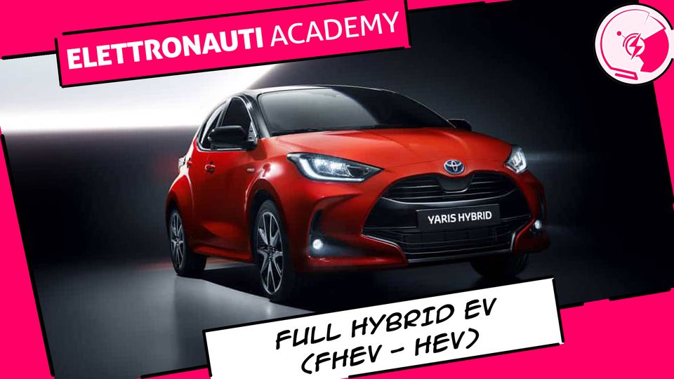 Copertina con esempio di vettura Full Hybrid: Toyota Yaris MY2020