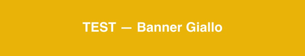 [TEST] Banner Giallo